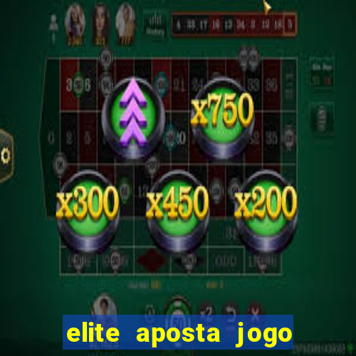 elite aposta jogo do bicho